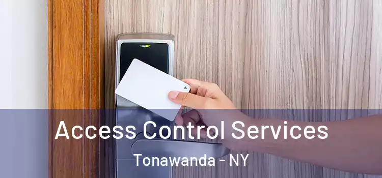 Access Control Services Tonawanda - NY