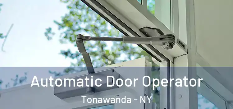 Automatic Door Operator Tonawanda - NY
