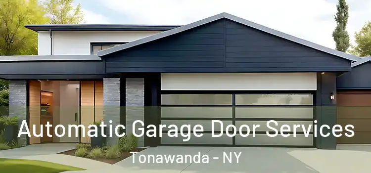  Automatic Garage Door Services Tonawanda - NY