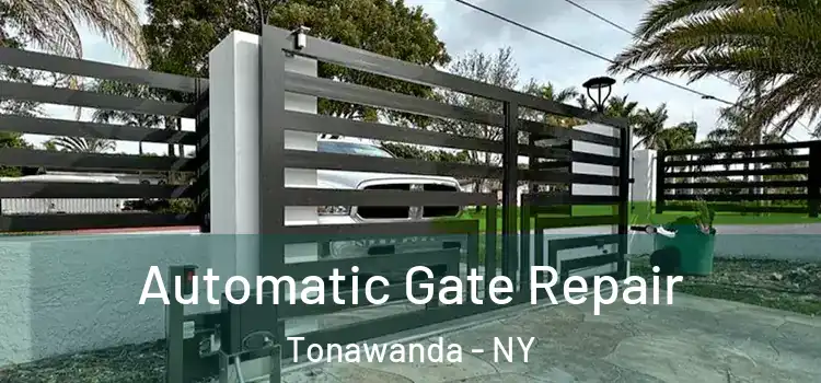 Automatic Gate Repair Tonawanda - NY