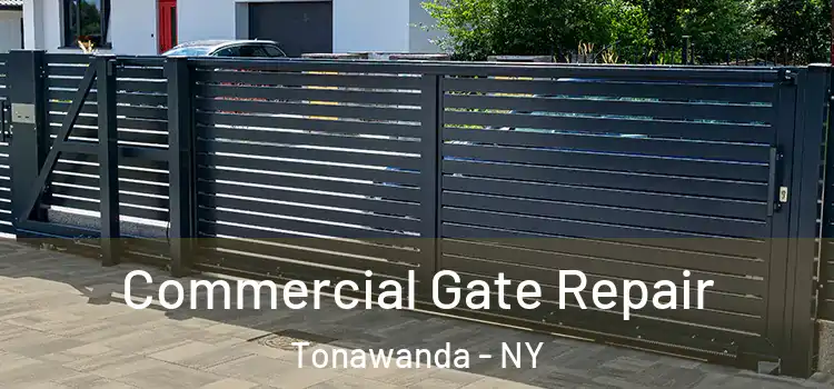 Commercial Gate Repair Tonawanda - NY