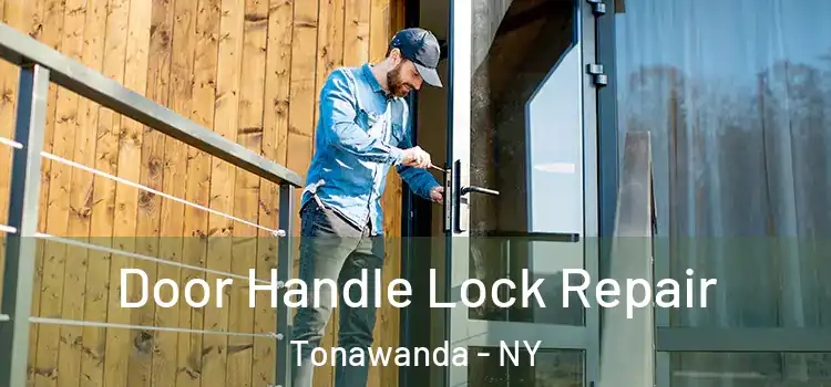 Door Handle Lock Repair Tonawanda - NY