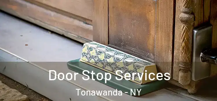 Door Stop Services Tonawanda - NY