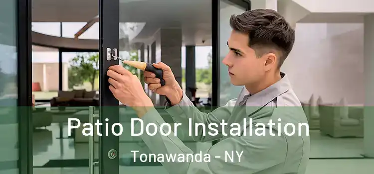 Patio Door Installation Tonawanda - NY