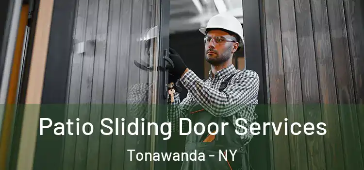  Patio Sliding Door Services Tonawanda - NY